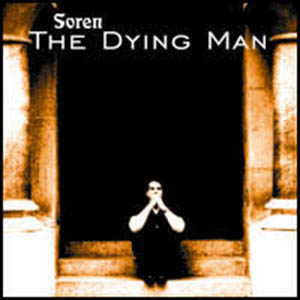 Soren Album The Dying Man