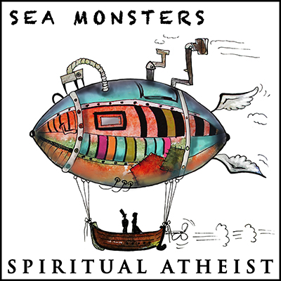 SPIRITUAL ATHEIST - SEA MONSTERS